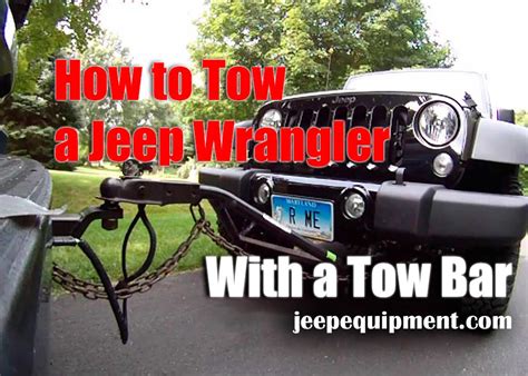 How to Tow a Jeep Wrangler With a Tow Bar