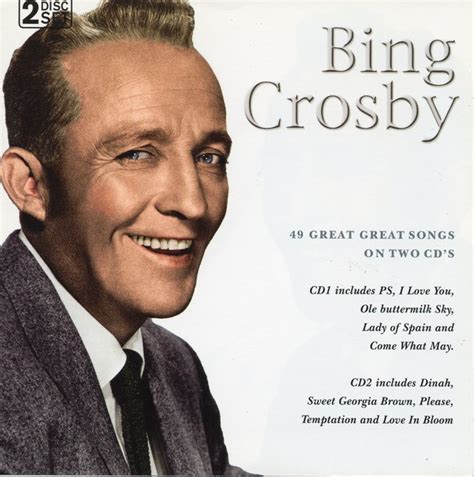 Bing Crosby - Bing Crosby (49 Great Great Songs On Two CD's) (CD) | Discogs