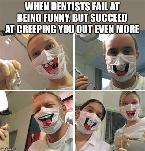 Funny Dentist Memes