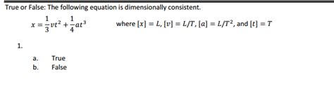 Solved The following equation is dimensionally consistent. x | Chegg.com