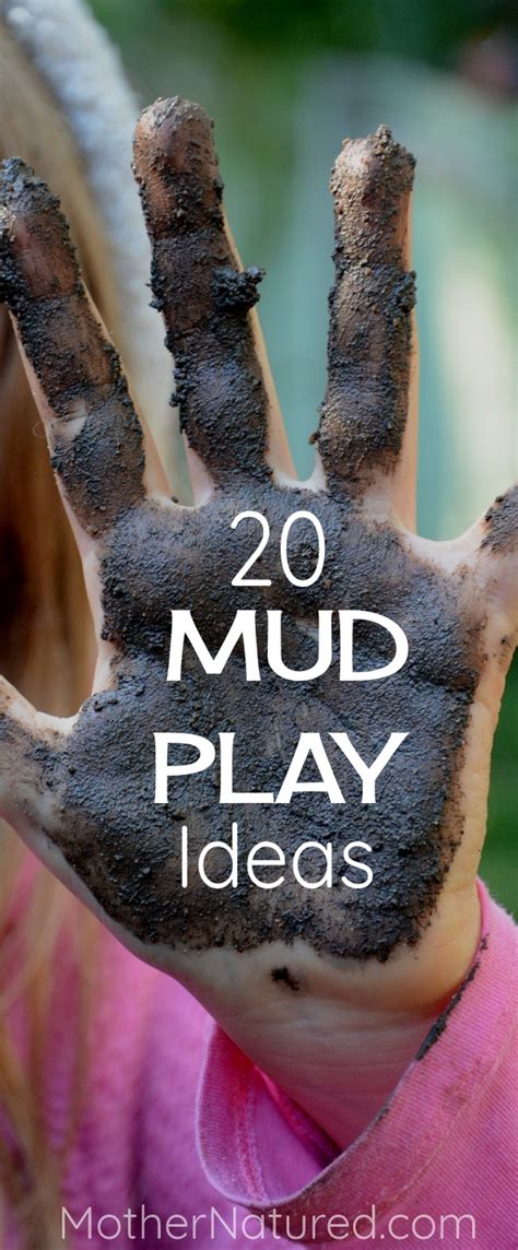 20 top mud play ideas to get your kids enjoying the outdoors – Artofit