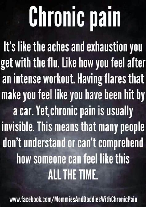 Chronic Pain - It's like the aches and exhaustion you get with the flu; like how you feel after ...