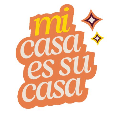 Mi Casa Es Su Casa Sticker by esmekoenders for iOS & Android | GIPHY