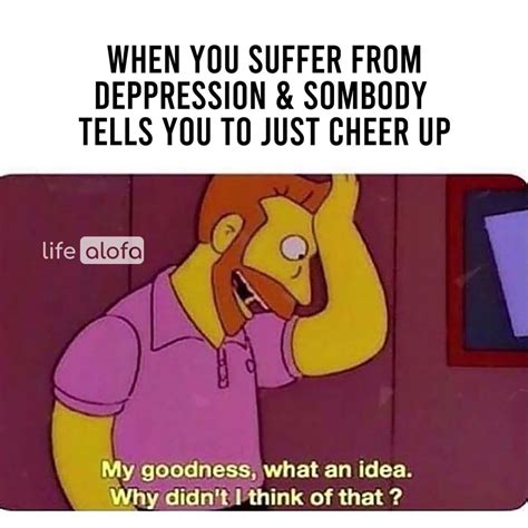 50 Funny Depression Memes, that make you happy - Life Alofa