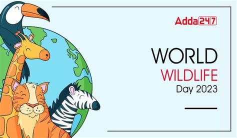 World Wildlife Day 2023 – Theme, History, Significance