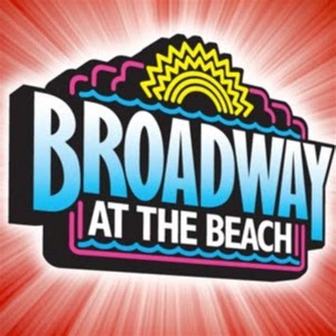 Broadway at the Beach - YouTube