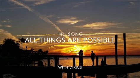 All things are possible with lyrics - Hillsong - YouTube