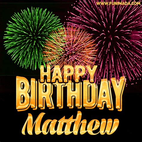 Wishing You A Happy Birthday, Matthew! Best fireworks GIF animated ...