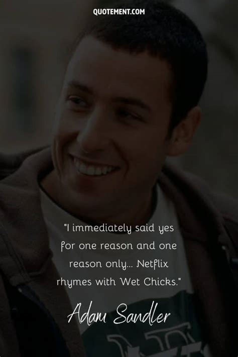 120 Adam Sandler Quotes To Show Why We Love Him So Much