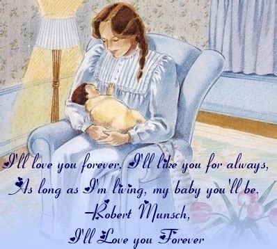 Love You Forever by Robert Munsch | Love you forever quotes, Robert munsch, Love you forever