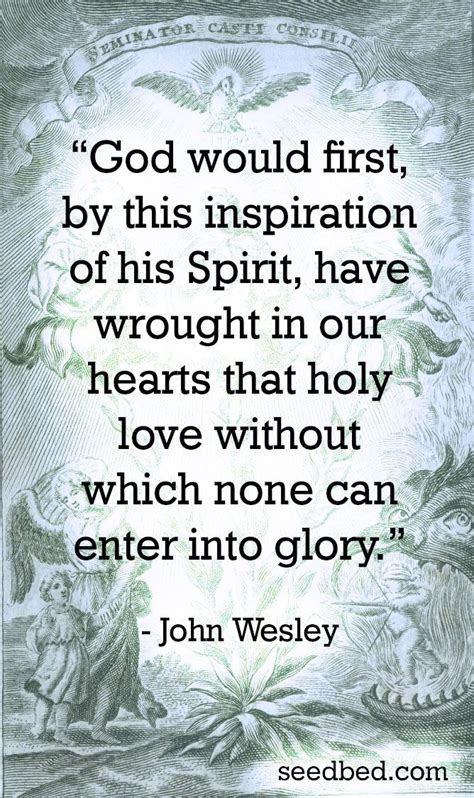 John Wesley Quotes On Holiness. QuotesGram