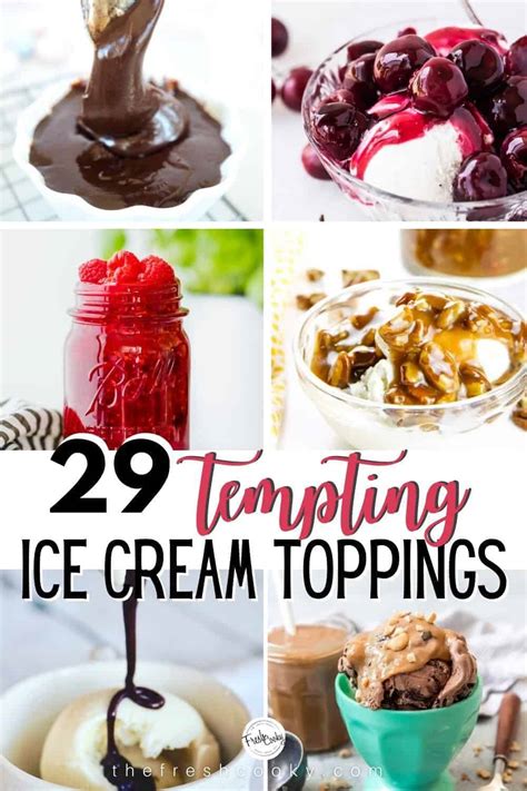 29 Tempting Ice Cream Topping & Sauce Recipes • The Fresh Cooky