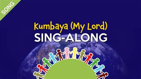 Kumbaya (My Lord) | Song, Sing-along Video, MP3 & MP4 Free