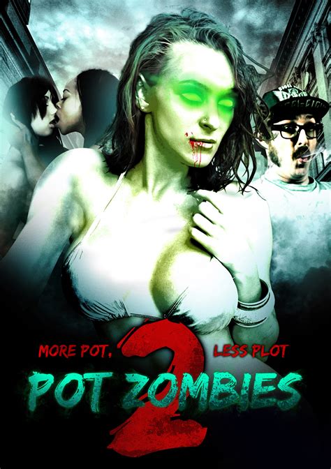 Pot Zombies 2: More Pot, Less Plot - Where to Watch and Stream - TV Guide