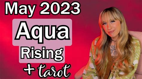 Aquarius Rising May 2023 Astrology Forecast - YouTube