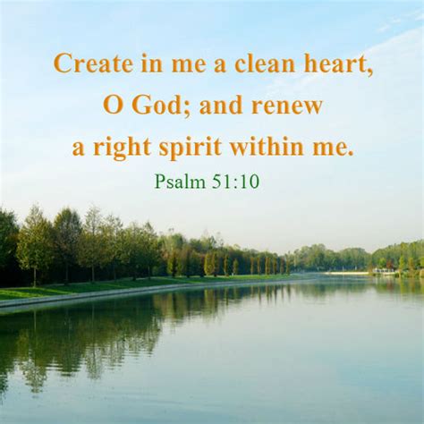 Psalm 51:10 - Create in Me a Clean Heart, O God - Bible Verse Image