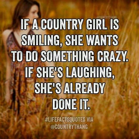 So true, LOL | Country girl quotes, Country quotes, Real country girls