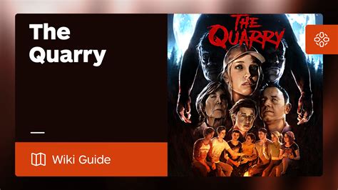 Walkthrough - The Quarry Guide - IGN