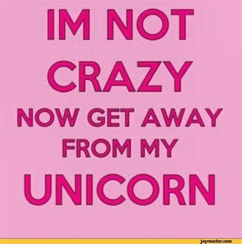 Quotes about Unicorn (102 quotes)