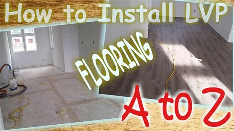 How to Install LVP Flooring A to Z - YouTube