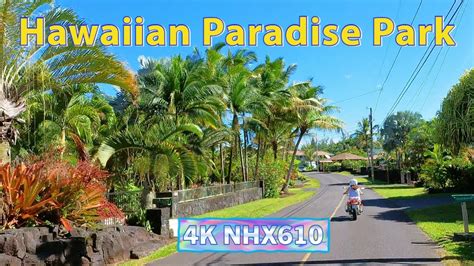 Hawaiian Paradise Park – a ride down Paradise Drive to Ala Kai/Beach ...