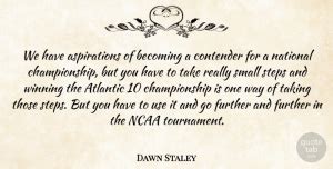 Dawn Staley Quotes (41 Quotations) | QuoteTab