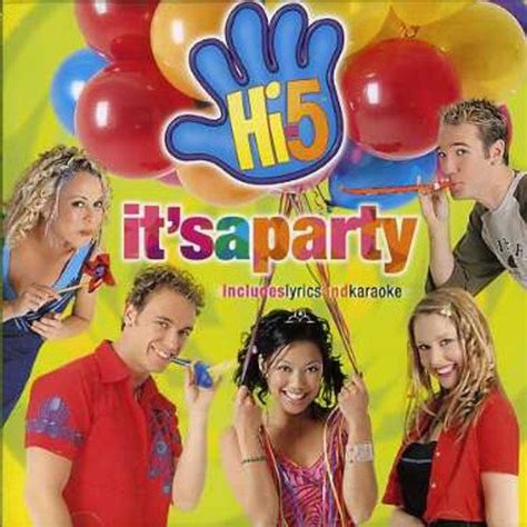 Hi-5 - It's a Party Album Reviews, Songs & More | AllMusic