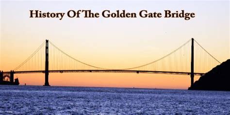 History Of The Golden Gate Bridge - Assignment Point