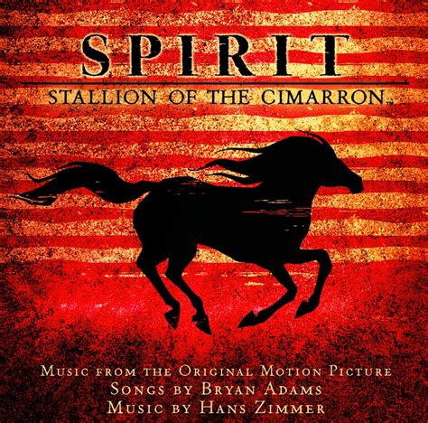 Spirit: Stallion of the Cimarron Album Cover by Bryan Adams & Hans Zimmer