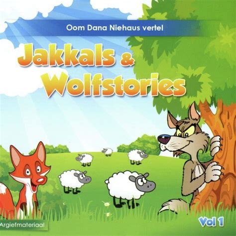 Jakkals En Wolf Steel Heuning - Song Download from Oom Dana Niehaus ...