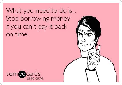 Funny Quotes About Borrowing Money - ShortQuotes.cc