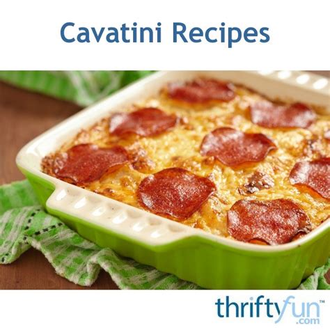 Cavatini Recipes | ThriftyFun