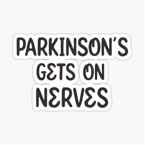 " Parkinson's Gets On My Nerves - Parkinsons - Parkinsons Disease,Awareness,Warrior,Parkinsons ...