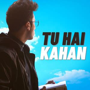 Tu Hai Kahan Songs Download, MP3 Song Download Free Online - Hungama.com