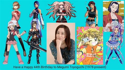 Happy 44th Birthday to Megumi Toyoguchi by MaxRider617 on DeviantArt