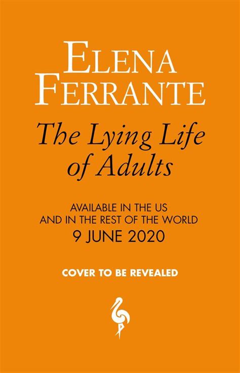 The Lying Life of Adults - Elena Ferrante | Good new books, Good books ...