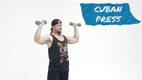 How To Perform the Cuban Press - Exercise Tutorial - YouTube