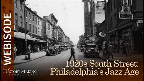 1920s South Street: Philadelphia's Jazz Age - YouTube