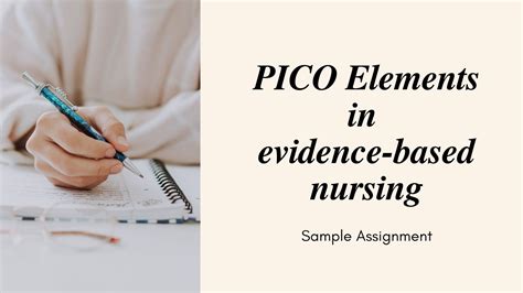 PICO Elements in Evidence-based Nursing | Sample Assignment