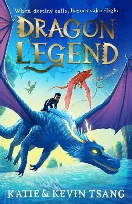 Dragon Legend (book 2) by Katie and Kevin Tsang | 9781471193095. Buy Now at Daunt Books