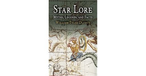 Star Lore: Myths, Legends, and Facts by William Tyler Olcott