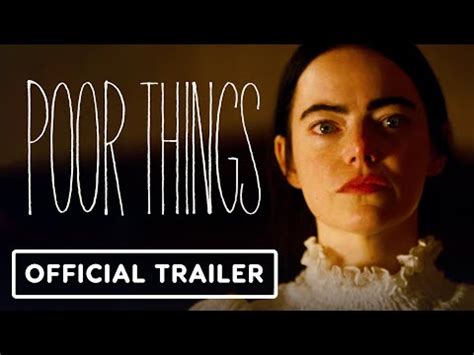 Poor Things - Official Trailer (2023) Emma Stone, Willem Dafoe - The Global Herald