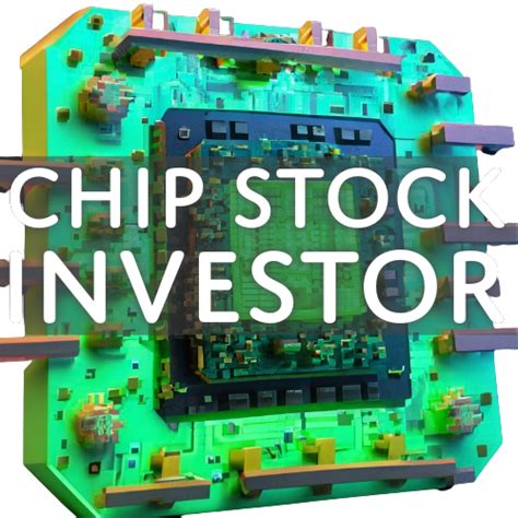 Chip Stock Investor Home - Chip Stock Investor