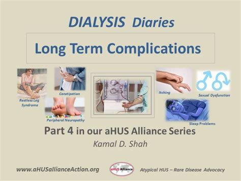 Dialysis Diaries: Long Term Complications - aHUS Alliance ActionaHUS ...