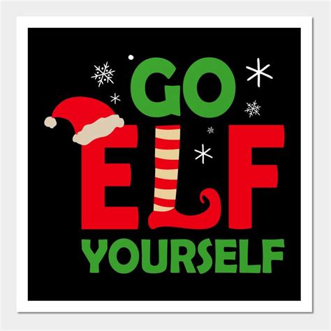 Christmas Go Elf Yourself Xmas Holiday Funny Humor by hasibit | Elf ...