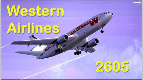 Vuelo 2605 de Western Airlines - Aterrizando entre la niebla (Reconstrucción) - YouTube