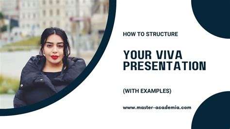 How to structure your viva presentation (with examples) - Master Academia