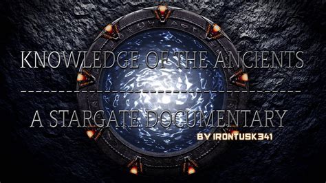 Knowledge of The Ancients - A Stargate Documentary (Pre-Origins & Future Series) - YouTube