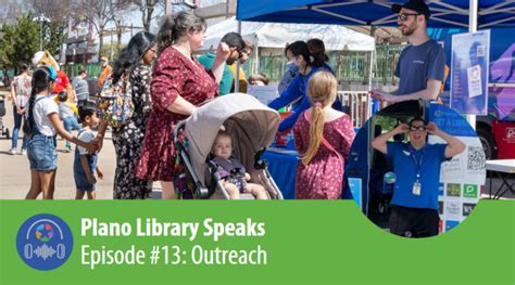 Plano Library Speaks: Outreach – Plano Library Learns