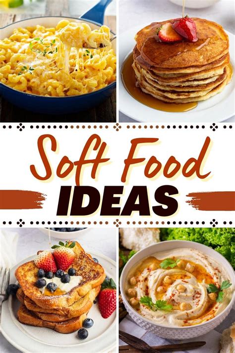 26 Soft Food Ideas That Are Actually Satisfying - Insanely Good